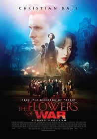 The Flowers of War (2011) สงครามนานกิง สิ้นแผ่นดินไม่สิ้นเธอ