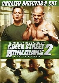 Green Street Hooligans 2 Stand your Ground (2009) ฮูลิแกนส์ อันธพาลลูกหนัง 2
