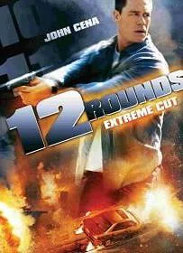 12 Rounds (2009) ฝ่าวิกฤติ 12 รอบระห่ำนรก 12 Rounds (2009) ฝ่าวิกฤติ 12 รอบระห่ำนรก