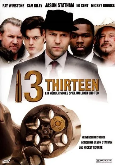13 Thirteen (2010) รหัสกระสุนเจาะกะโหลก 13 Thirteen (2010) รหัสกระสุนเจาะกะโหลก
