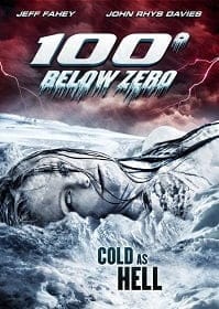 100 Degrees Below Zero (2013) หนีนรก ลบ 100 องศา