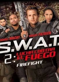 S.W.A.T.: Firefight (2011) ส.ว.า.ท. หน่วยจู่โจมระห่ำโลก 2