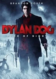 Dylan Dog Dead of Night (2011) ฮีโร่รัตติกาล ถล่มมารหมู่อสูร Dylan Dog Dead of Night (2011) ฮีโร่รัตติกาล ถล่มมารหมู่อสูร