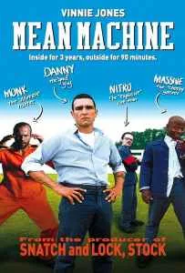 Mean Machine (2001) ทีมแข้งเหล็ก โหด มันส์ ฮา Mean Machine