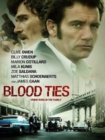 Blood Ties (2013) สายเลือดพันธุ์ระห่ำ