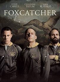 Foxcatcher (2014) ปล้ำแค่ตาย