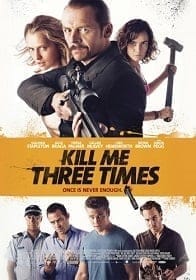 Kill Me Three Times ฝนตกขี้หมูไหล คนอะไรมาพบกัน ซับไทย