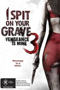 I Spit on Your Grave 3: Vengeance is Mine (2015) เดนนรกต้องตาย 3