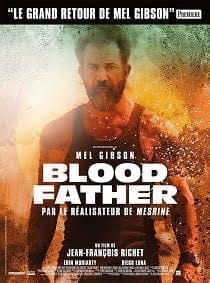 Blood Father (2016) ล้างบางมหากาฬ