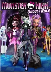 Monster High Ghouls Rule (2012) มอนสเตอร์ไฮ แก๊งสาวโรงเรียนปีศาจ
