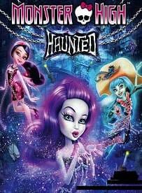 Monster High: Haunted (2015) มอนสเตอร์ ไฮ : หลอน