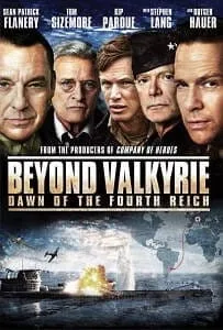 Beyond Valkyrie: Dawn of the 4th Reich (2016) ปฏิบัติการฝ่าสมรภูมิอินทรีเหล็ก Beyond Valkyrie: Dawn of the 4th Reich (2016) ปฏิบัติการฝ่าสมรภูมิอินทรีเหล็ก