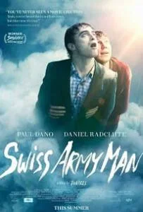 Swiss Army Man (2016) คู่เพี้ยนผจญภัย Swiss Army Man (2016) คู่เพี้ยนผจญภัย