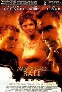 Monster’s Ball (2001) แดนรักนักโทษประหาร Monster’s Ball (2001) แดนรักนักโทษประหาร