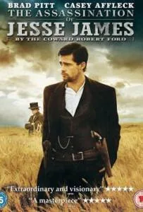 The Assassination of Jesse James by the Coward Robert Ford (2007) แผนสังหารตำนานจอมโจร เจสซี่ เจมส์ The Assassination of Jesse James by the Coward Robert Ford (2007) แผนสังหารตำนานจอมโจร เจสซี่ เจมส์