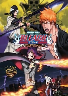 Bleach The Movie 4 The Hell Verse (2010) บลีชเทพมรณะ เดอะมูฟวี่ 4 ศึกผ่าโลกันตร์