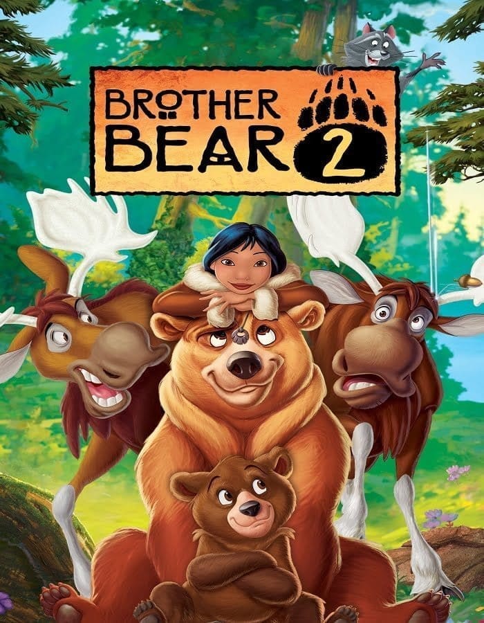 Brother Bear 2 (2006) มหัศจรรย์หมีผู้ยิ่งใหญ่ 2