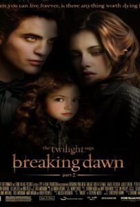 Vampire Twilight 4: Saga Breaking Dawn Part 2 (2012) แวมไพร์ทไวไลท์ 4 เบรคกิ้งดอว์น ภาค 2