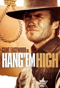 Hang Em High (1968) กลั่นแค้นไอ้ชาติหิน