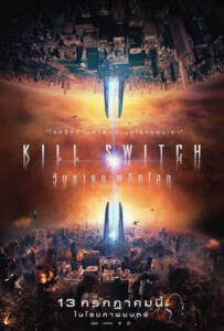 Kill Switch (2017) วันหายนะพลิกโลก