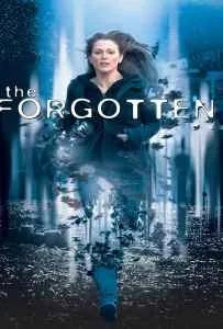 The Forgotten (2004) ความทรงจำที่สาบสูญ