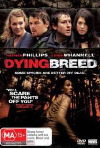 Dying Breed (2008) พันธุ์นรกขย้ำโลก