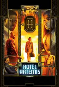 Hotel Artemis (2018) โรงแรมโคตรมหาโจร