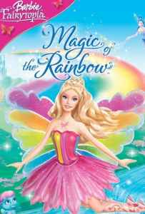 Barbie Fairytopia Magic of the Rainbow (2007) นางฟ้าบาร์บี้กับเวทมนตร์แห่งสายรุ้ง ภาค 10