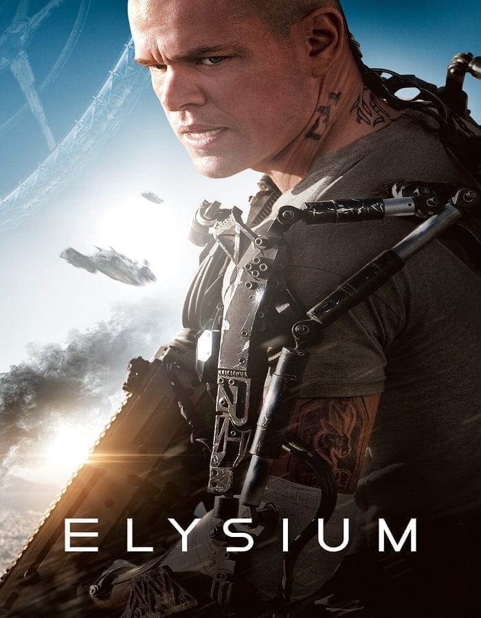 Elysium (2013) เอลิเซียม ปฏิบัติการยึดดาวอนาคต