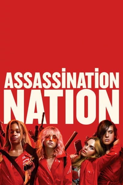 Assassination Nation (2018) แอสแซสซิเนชั่น เนชั่น