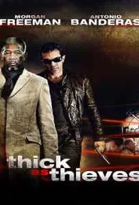 Thick as Thieves (2009) ผ่าแผนปล้น คนเหนือเมฆ