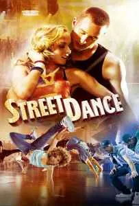 StreetDance (2010) เต้นๆโยกๆ ให้โลกทะลุ