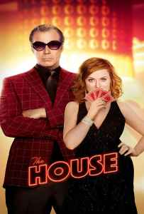 The House (2017) เดอะ เฮาส์ เปลี่ยนบ้านให้เป็นบ่อน