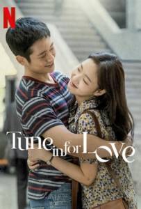 Tune in for Love (2019) คลื่นรักสื่อใจ