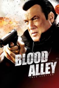 Blood Alley (2012) คนดุรวมพลเดือด