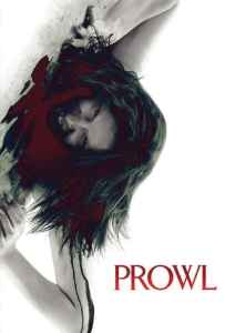 Prowl (2010) มิติสยอง 7 ป่าช้า ล่านรกกลางป่าลึก