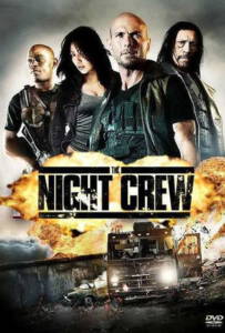 The Night Crew (2015)