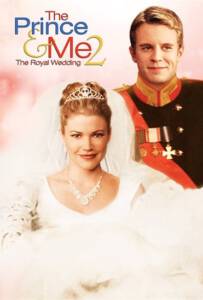 The Prince & Me II The Royal Wedding (2006) รักนายเจ้าชายของฉัน 2 วิวาห์อลเวง