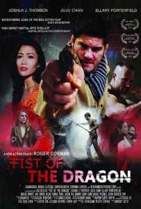 Fist Of The Dragon (2014) คนหมัดดุฟัดแดนมังกร