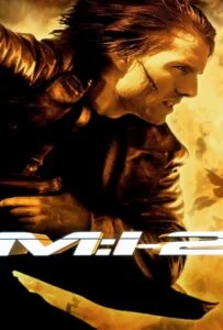 Mission: Impossible 2 (2000) มิชชั่น:อิมพอสซิเบิ้ล ภาค 2