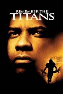 Remember the Titans (2000) ไททันส์ สู้หมดใจ เกียรติศักดิ์ก้องโลก