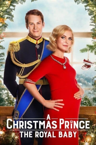 A Christmas Prince The Royal Baby (2019) เจ้าชายคริสต์มาส รัชทายาทน้อย