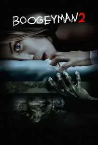 Boogeyman 2 (2007) ปลุกตำนานสัมผัสสยอง Boogeyman 2 (2007) ปลุกตำนานสัมผัสสยอง