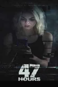 47 Hours (2019)