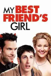 My Best Friend’s Girl (2008) แอ้ม ด่วนป่วนเพื่อนซี้ My Best Friend's Girl (2008) แอ้ม ด่วนป่วนเพื่อนซี้