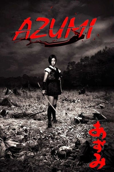 Azumi (2003) อาซูมิ ซามูไรสวยพิฆาต