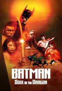 Batman: Soul of the Dragon (2021) Batman: Soul of the Dragon (2021)