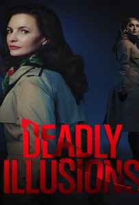 Deadly Illusions (2021)