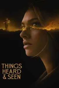 Things Heard & Seen (2021) แว่วเสียงวิญญาณหลอน