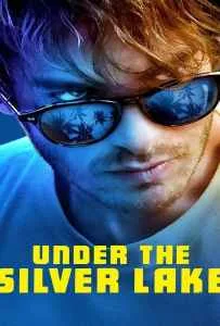 Under the Silver Lake (2018) Under the Silver Lake (2018)